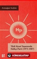 Türk Siyasi Yaşamında Halkçı Parti (1973-1987)