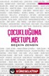 Çocukluğuma Mektuplar