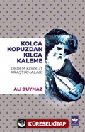 Kolca Kopuzdan Kılca Kaleme