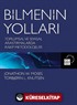 Bilmenin Yolları