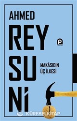 Makasıdın Üç İlkesi