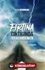 Fırtına Çıktığında Uyuyabilmek