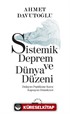 Sistemik Deprem ve Dünya Düzeni