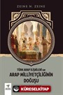 Türk Arap İlişkileri ve Arap Milliyetçiliğinin Doğuşu