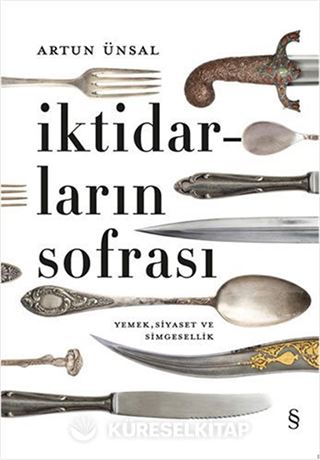 İktidarların Sofrası (Ciltli)