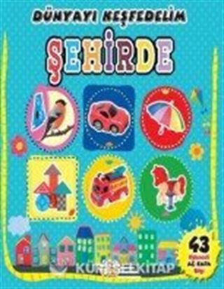 Şehirde / Dünyayı Keşfedelim