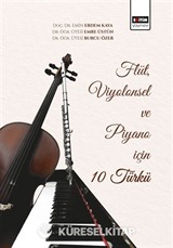Flüt, Viyolensel ve Piyano için 10 Türkü