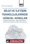 Bilgi ve İletişim Teknolojilerinde Güncel Konular