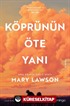 Köprünün Öte Yanı