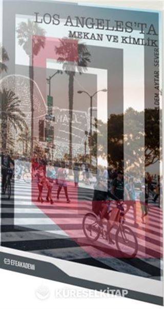 Los Angeles'da Mekan ve Kimlik
