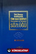 Türk Dünyası Ansiklopedik Türk Halk Edebiyatı Kavramları ve Terimleri Sözlüğü (Ciltli)