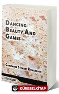 Dancing Beauty And Games (Classic Reprint)