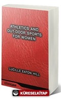 Athletics And Out-Door Sports For Women (Classic Reprint)