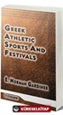 Greek Athletic Sports And Festivals (Classic Reprint)