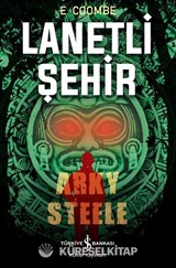 Lanetli Şehir Arky Steele
