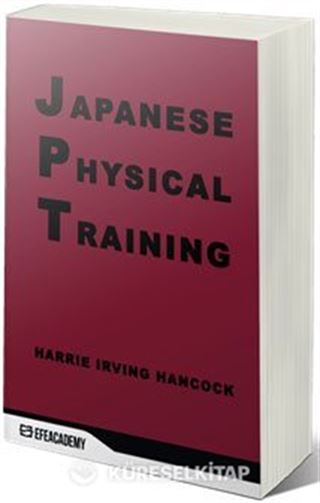 Japanese Physical Training (Classic Reprint)