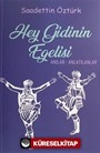 Hey Gidinin Egelisi