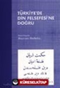 Türkiye'de Din Felsefesi'ne Doğru