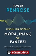 Evrenin Yeni Fiziğinde Moda, İnaç ve Fantazi