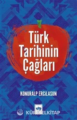 Türk Tarihinin Çağları
