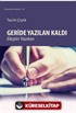 Geride Yazılan Kaldı