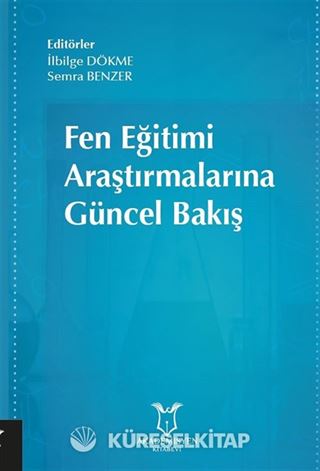 Fen Eğitimi Araştırmalarına Güncel Bakış