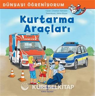 Kurtarma Araçları / Dünyayı Öğreniyorum