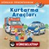 Kurtarma Araçları / Dünyayı Öğreniyorum