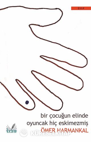 Bir Çocuğun Elinde Oyuncak Hiç Eskimezmiş