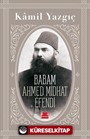 Babam Ahmed Midhat Efendi