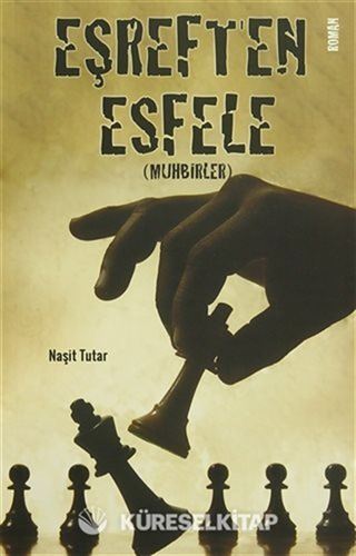 Eşref'ten Esfele (Muhbirler)