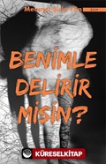 Benimle Delirir misin ?