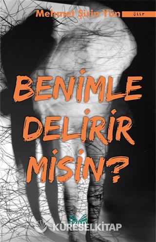 Benimle Delirir misin ?