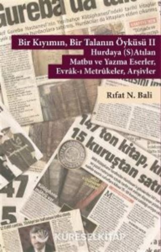 Bir Kıyımın, Bir Talanın Öyküsü 2