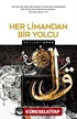 Her Limandan Bir Yolcu