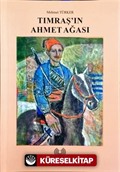 Tımraş'ın Ahmet Ağası