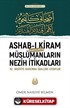 Ashab-ı Kiram Hakkında Müslümanların Nezih İtikadları