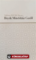 Büyük Mütefekkir Gazali