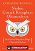 Neden Çocuk Kitapları Okumalıyız