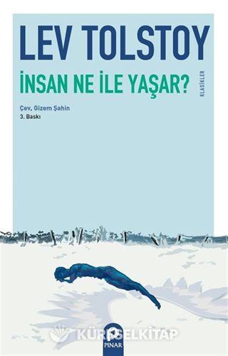 İnsan Ne İle Yaşar?