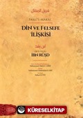 Faslü'l-Makal Din ve Felsefe İlişkisi