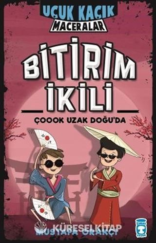 Bitirim İkili Çoook Uzak Doğuda - Uçuk Kaçık Maceralar (Ciltli)