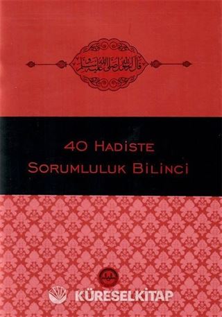 Kırk Hadiste Sorumluluk Bilinci