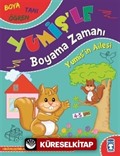 Yumişin Ailesi / Yumişle Boyama Zamanı