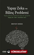 Yapay Zeka ve Bilinç Problemi