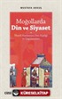 Moğollarda Din ve Siyaset