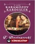 Karamazov Kardeşler 2.CİLT / Dünya Klasikleri