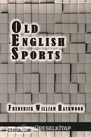 Old English Sports (Classic Reprint)