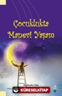 Çocuklukta Manevi Yaşam