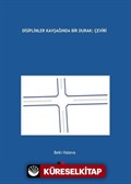 Disiplinler Kavşağında Bir Durak: Çeviri